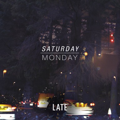 Saturday Monday_Late_Cover Final